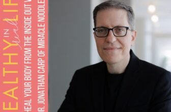 188: Heal Your Physique from the Inside Out with Dr. Jonathan Carp of Miracle Noodle
